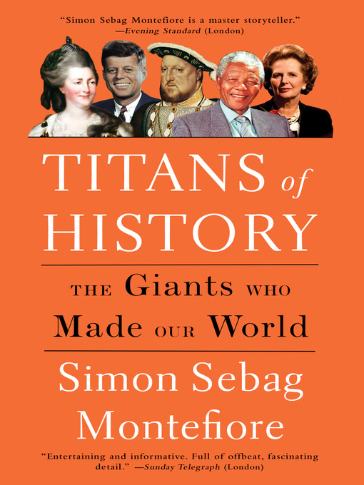 Title details for Titans of History by Simon Sebag Montefiore - Wait list